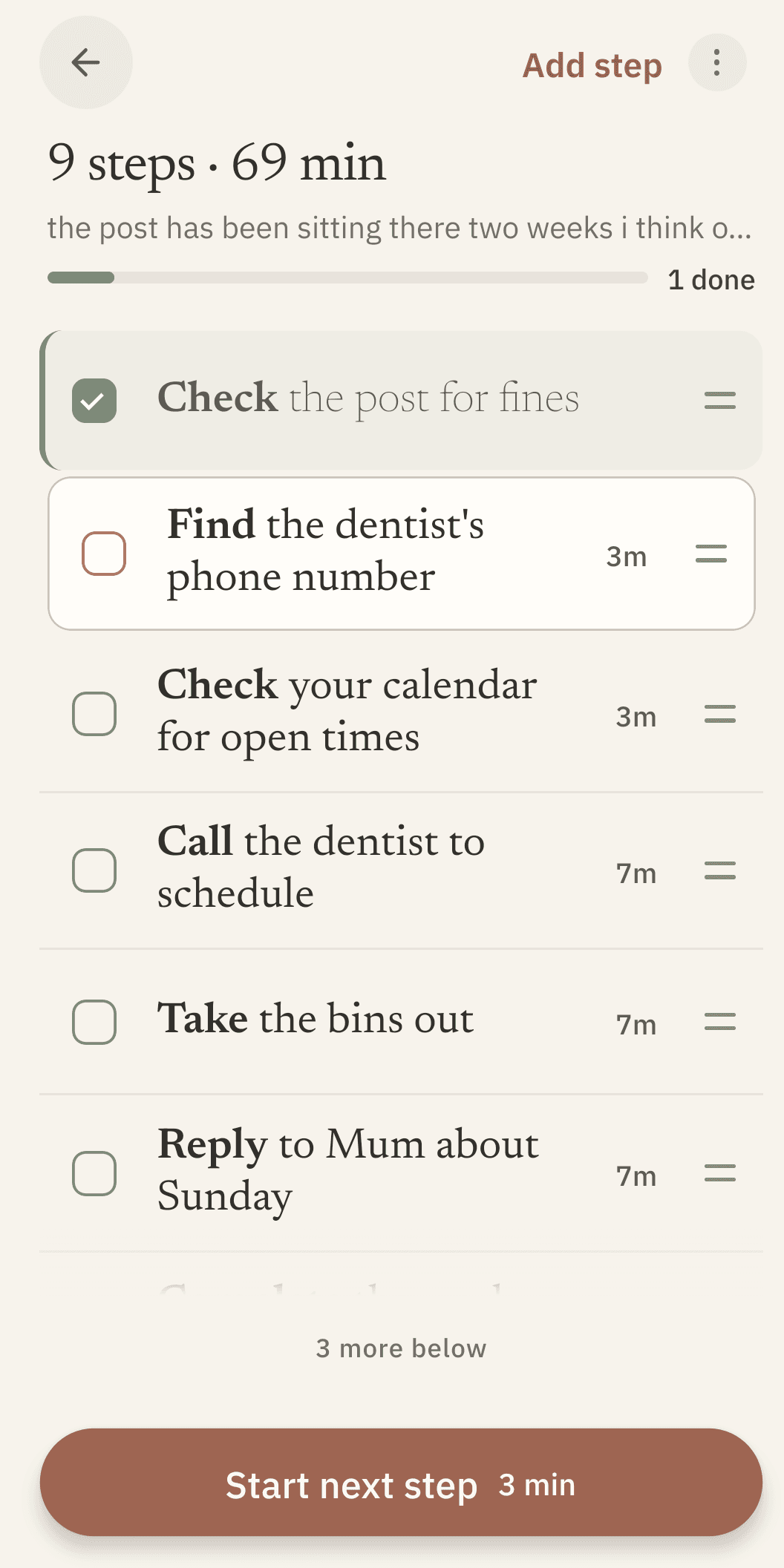 The same real checklist with its first step checked off: a quiet green check and a muted line of text, the next step raised as a card, and no red, no streak counter, no score anywhere on screen.